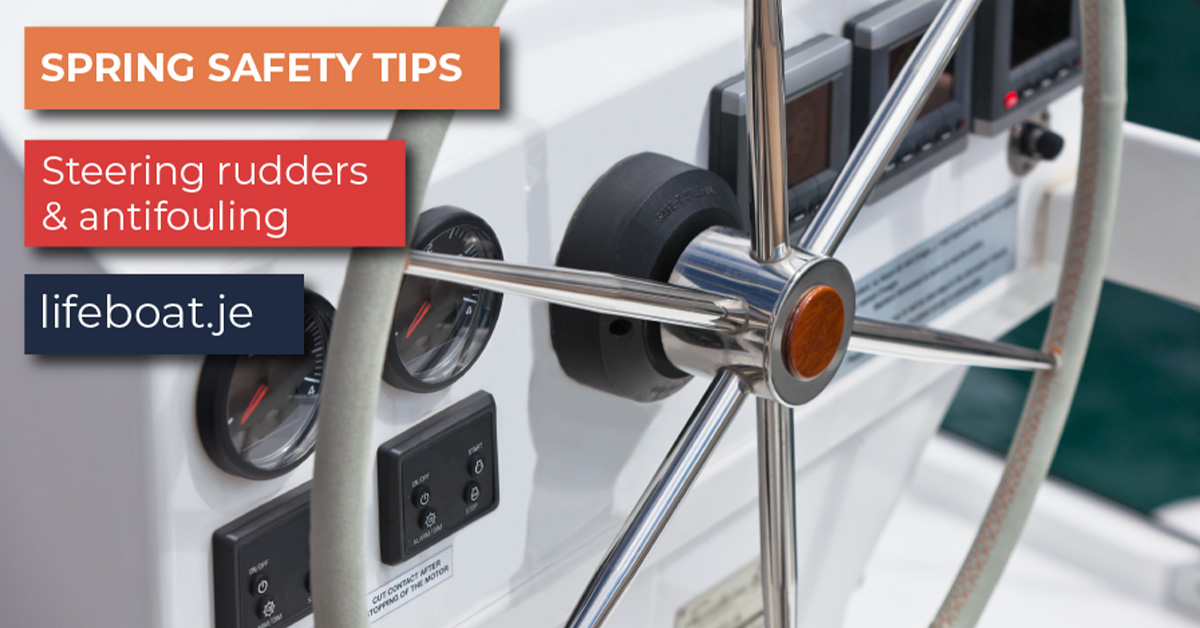 Spring Safety Tips: Steering Rudders & Anti-Foul