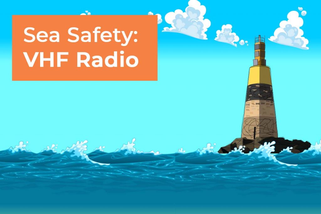 Sea Safety: VHF Radio