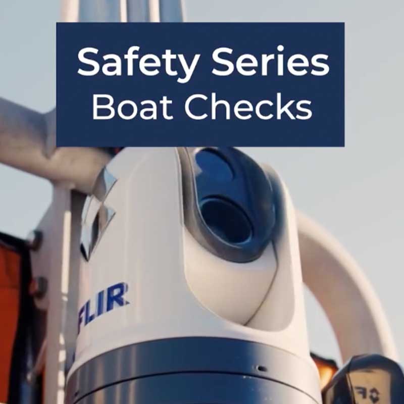 Sea Safety Series: Boat Checks
